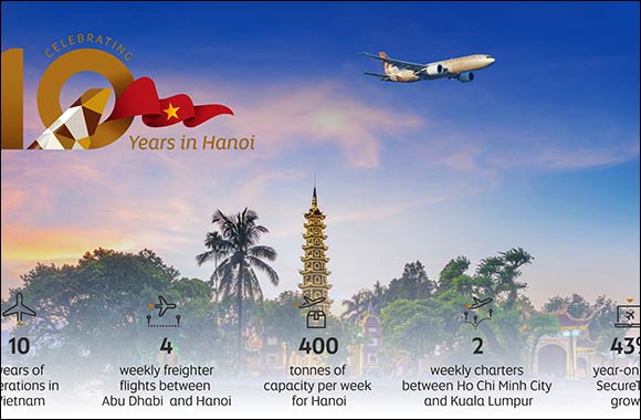 Etihad cargo reaches 10-year milestone in vietnam